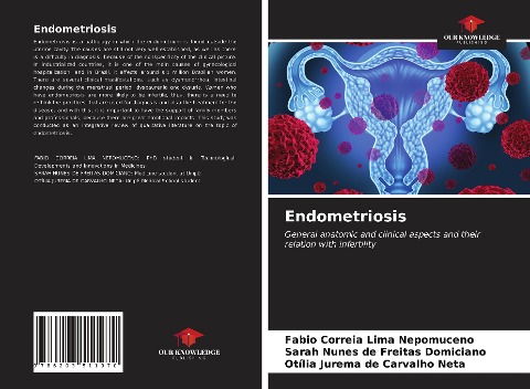Endometriosis: General anatomic and clinical aspects and their relation with infertility
