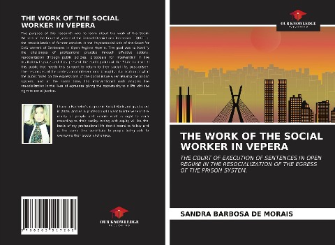 THE WORK OF THE SOCIAL WORKER IN VEPERA: THE COURT OF EXECUTION OF SENTENCES IN OPEN REGIME IN THE RESOCIALIZATION OF THE EGRESS OF THE PRISON SYSTEM.