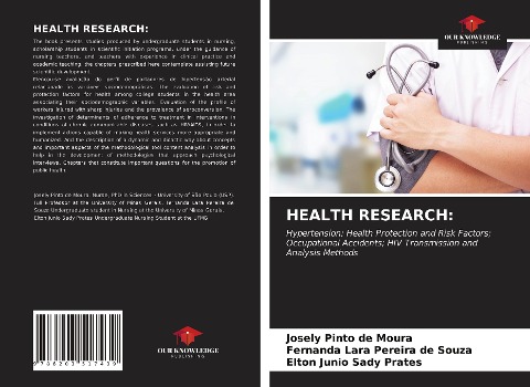 HEALTH RESEARCH:: Hypertension; Health Protection and Risk Factors; Occupational Accidents; HIV Transmission and Analysis Methods