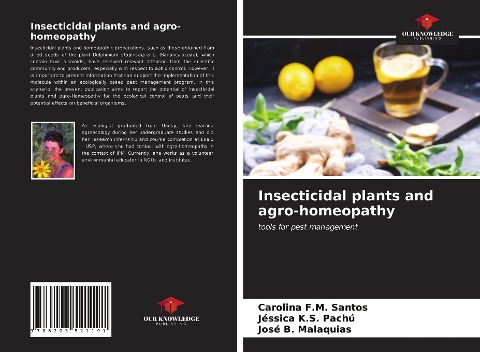Insecticidal plants and agro-homeopathy: tools for pest management