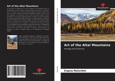 Art of the Altai Mountains: Heritage and Continuity
