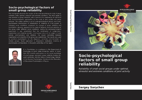 Socio-psychological factors of small group reliability: Reliability of small social groups under optimal, stressful and extreme conditions of joint activity