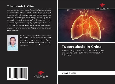 Tuberculosis in China: Study of the quality of life of tuberculosis patients undergoing DOTS treatment in Xishuangbanna Prefecture