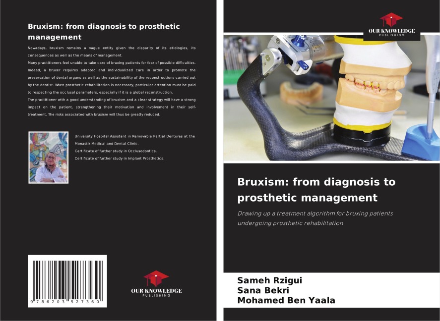 Bruxism: from diagnosis to prosthetic management: Drawing up a treatment algorithm for bruxing patients undergoing prosthetic rehabilitation