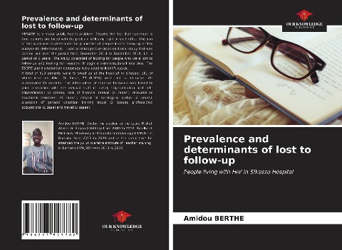 Prevalence and determinants of lost to follow-up: People living with HIV in Sikasso Hospital