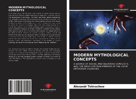 MODERN MYTHOLOGICAL CONCEPTS: A SOURCE OF SOCIAL AND RELIGIOUS CONFLICTS, AND THE BASIS FOR PEACEMAKING IN THE LOCAL ORTHODOX CHURCHES