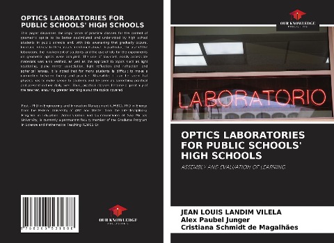 OPTICS LABORATORIES FOR PUBLIC SCHOOLS HIGH SCHOOLS: ASSEMBLY AND EVALUATION OF LEARNING