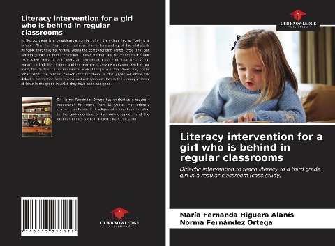 Literacy intervention for a girl who is behind in regular classrooms: Didactic intervention to teach literacy to a third grade girl in a regular classroom (case study)