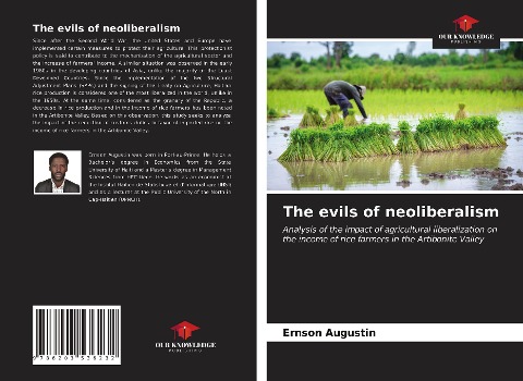 The evils of neoliberalism: Analysis of the impact of agricultural liberalization on the income of rice farmers in the Artibonite Valley