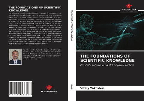THE FOUNDATIONS OF SCIENTIFIC KNOWLEDGE: Possibilities of Transcendental-Pragmatic Analysis