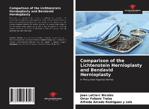 Comparison of the Lichtenstein Hernioplasty and Bendavid Hernioplasty: In Recurrent Inguinal Hernia