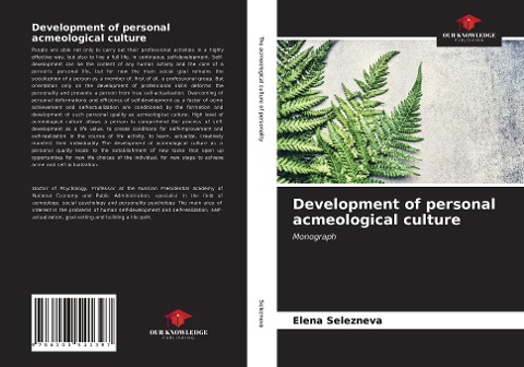 Development of personal acmeological culture: Monograph