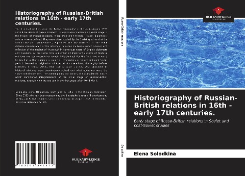 Historiography of Russian-British relations in 16th - early 17th centuries.: Early stage of Russo-British relations in Soviet and post-Soviet studies