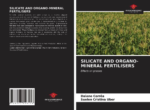 SILICATE AND ORGANO-MINERAL FERTILISERS: Effects on grasses