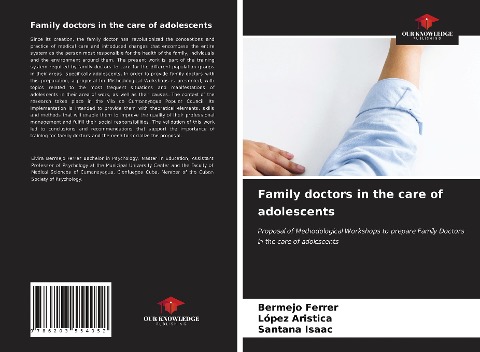 Family doctors in the care of adolescents: Proposal of Methodological Workshops to prepare Family Doctors in the care of adolescents