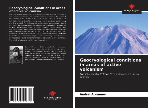 Geocryological conditions in areas of active volcanism: The Kliuchevskoi Volcano Group, Kamchatka, as an example