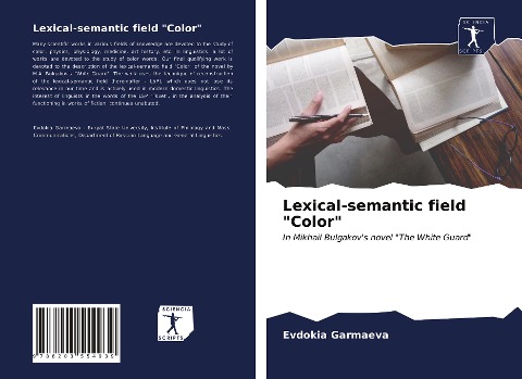 Lexical-semantic field Color: In Mikhail Bulgakovs novel The White Guard