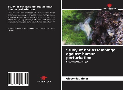 Study of bat assemblage against human perturbation: Cotapata National Park