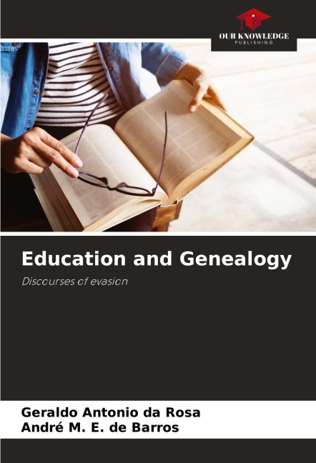 Education and Genealogy: Discourses of evasion