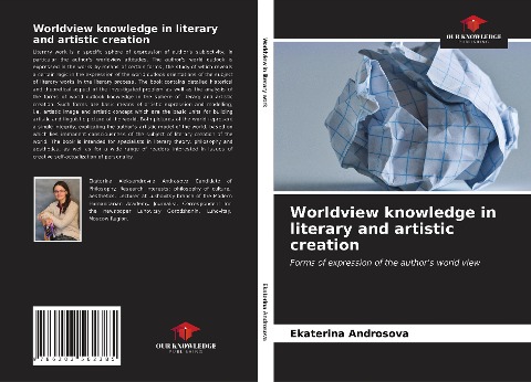 Worldview knowledge in literary and artistic creation: Forms of expression of the authors world view