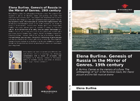 Elena Burlina. Genesis of Russia in the Mirror of Genres. 19th century: E. Burlina. Genres as the memory of culture. The anthropology of we in the Russian novel, the choral picture and the folk musical drama