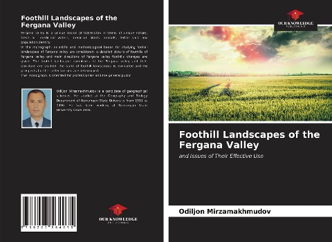 Foothill Landscapes of the Fergana Valley: and Issues of Their Effective Use