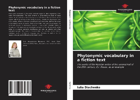 Phytonymic vocabulary in a fiction text: The works of the Russian writer of the second half of the 20th century, E.I. Nosov, as an example