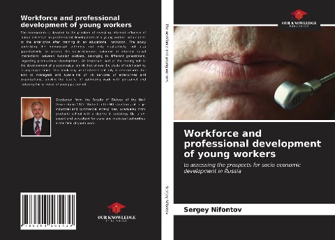 Workforce and professional development of young workers: to assessing the prospects for socio-economic development in Russia