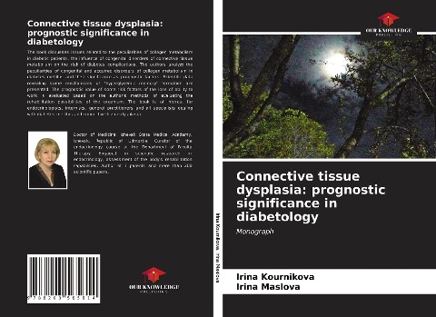 Connective tissue dysplasia: prognostic significance in diabetology: Monograph