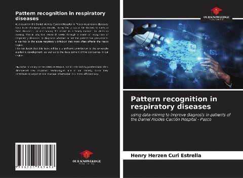 Pattern recognition in respiratory diseases: using data mining to improve diagnosis in patients of the Daniel Alcides Carrión Hospital - Pasco