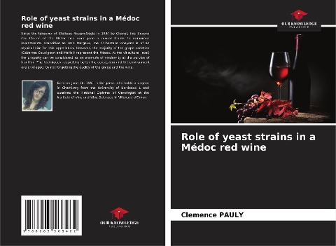 Role of yeast strains in a Médoc red wine
