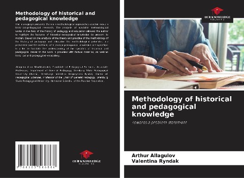 Methodology of historical and pedagogical knowledge: Towards a problem statement