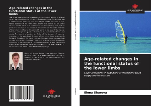 Age-related changes in the functional status of the lower limbs: Study of features in conditions of insufficient blood supply and innervation