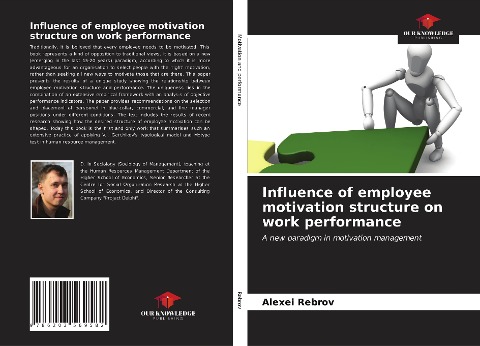 Influence of employee motivation structure on work performance: A new paradigm in motivation management