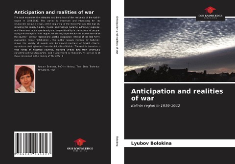 Anticipation and realities of war: Kalinin region in 1939-1942