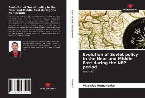 Evolution of Soviet policy in the Near and Middle East during the NEP period: 1921-1927