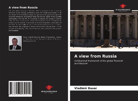 A view from Russia: Institutional framework of the global financial architecture