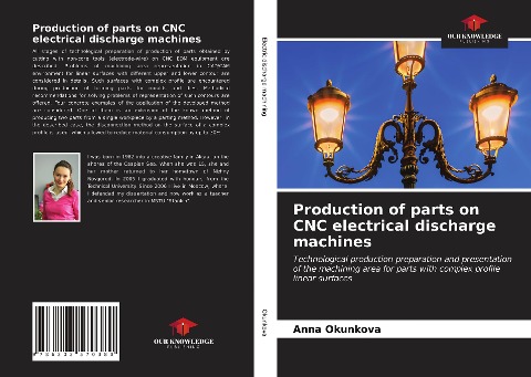 Production of parts on CNC electrical discharge machines: Technological production preparation and presentation of the machining area for parts with complex profile linear surfaces