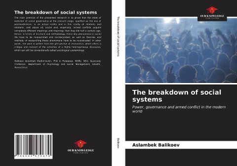 The breakdown of social systems: Power, governance and armed conflict in the modern world