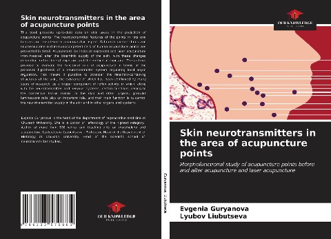 Skin neurotransmitters in the area of acupuncture points: Morphofunctional study of acupuncture points before and after acupuncture and laser acupuncture