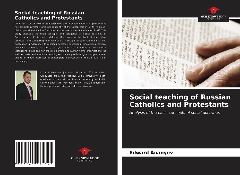Social teaching of Russian Catholics and Protestants: Analysis of the basic concepts of social doctrines