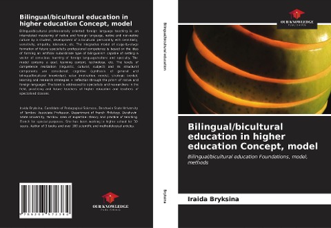 Bilingual/bicultural education in higher education Concept, model: Bilingual/bicultural education Foundations, model, methods