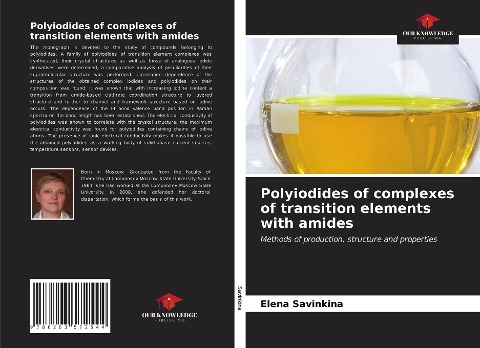 Polyiodides of complexes of transition elements with amides: Methods of production, structure and properties
