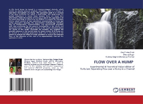 FLOW OVER A HUMP: Experimental &Theoretical Value Edition of Turbulent Separating Flow over a Hump in a Channel