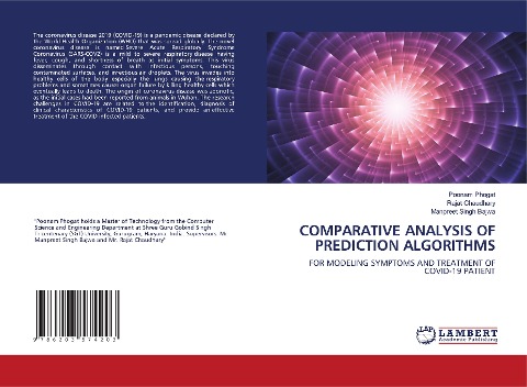 COMPARATIVE ANALYSIS OF PREDICTION ALGORITHMS: FOR MODELING SYMPTOMS AND TREATMENT OF COVID-19 PATIENT