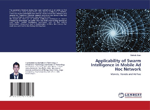 Applicability of Swarm Intelligence in Mobile Ad Hoc Network: Wanets, Manets and Ad-hoc