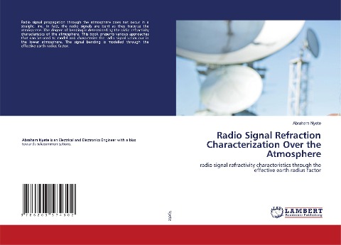 Radio Signal Refraction Characterization Over the Atmosphere: radio signal refractivity characteristics through the effective earth radius factor