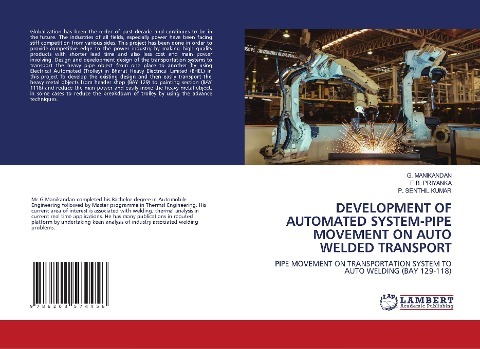 DEVELOPMENT OF AUTOMATED SYSTEM-PIPE MOVEMENT ON AUTO WELDED TRANSPORT: PIPE MOVEMENT ON TRANSPORTATION SYSTEM TO AUTO WELDING (BAY 129-118)