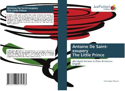 Antoine De Saint-exupery The Little Prince: Abridged Version in Plain American English