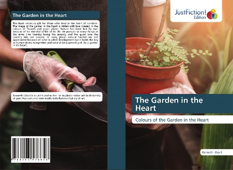 The Garden in the Heart: Colours of the Garden in the Heart
